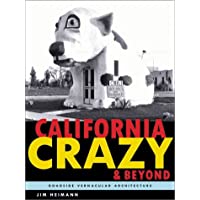 California Crazy and Beyond: More Roadside Vernacular Architecture
